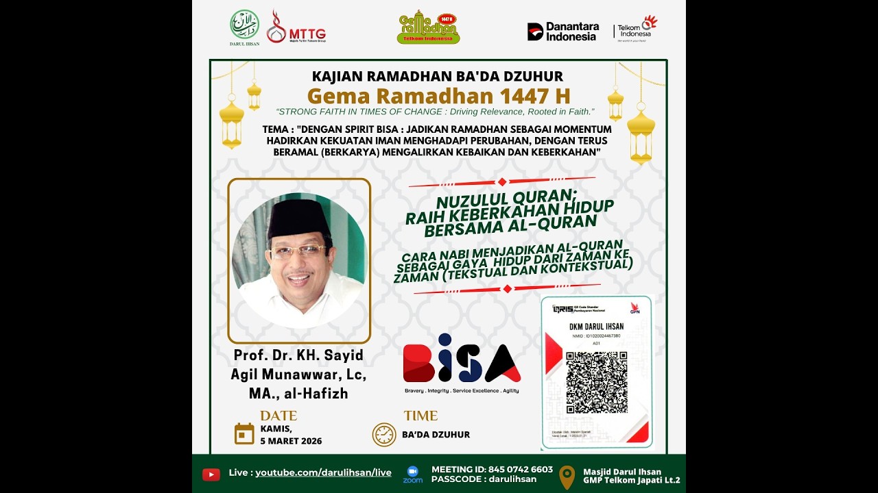 Gema Ramadhan 1447H | Prof. Dr. KH. Sayid Agil Munawwar, Lc, MA., al-Hafizh | Nuzulul Qur’an