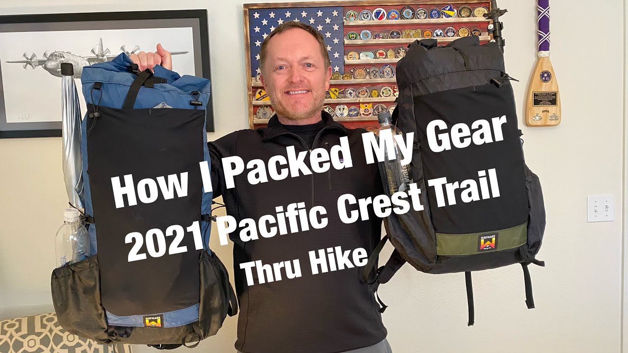 How I Packed My Gear - Pacific Crest Trail Thru Hike - 2021