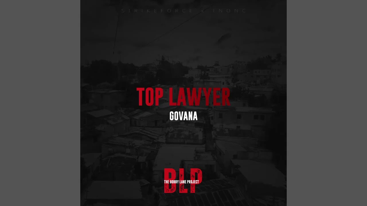 Govana - Top Lawyer [BLP] (Official Audio)