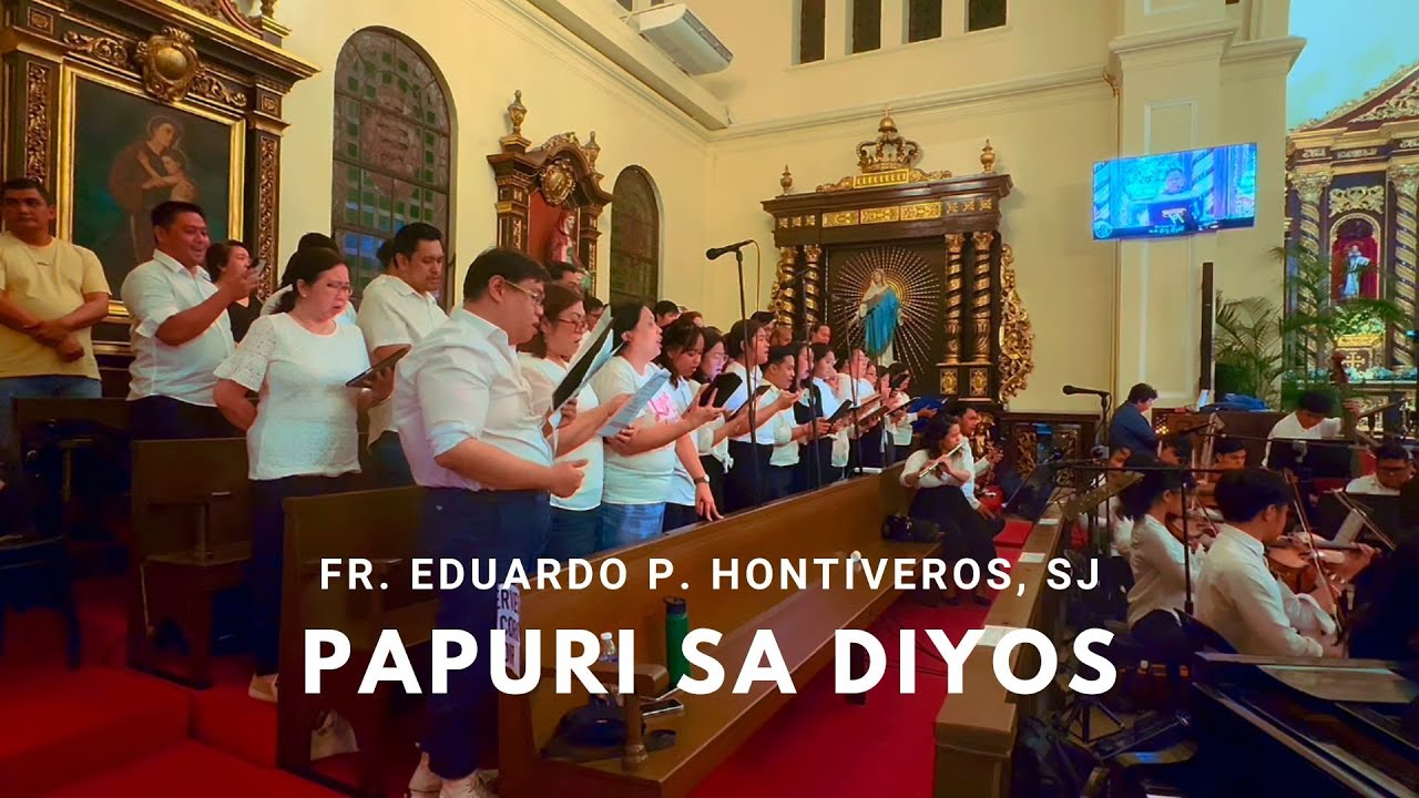 PAPURI SA DIYOS by Fr. Eduardo Hontiveros, SJ I Coro San Antonio & Cantus I Sanctuario San Antonio
