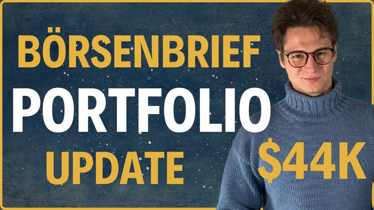 B&ouml;rsenbrief Portfolio Update: So investieren wir unser Geld!