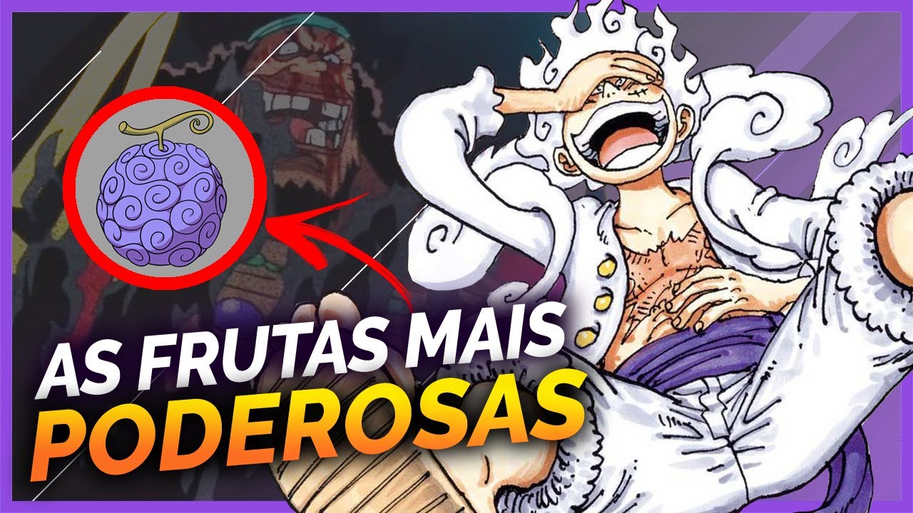 AS AKUMA NO MI MAIS PODEROSAS DE ONE PIECE