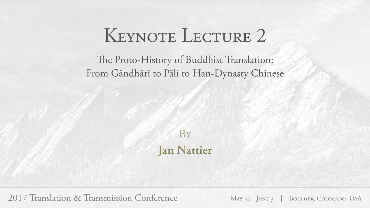 The Proto-History of Buddhist Translation: From Gāndhārī and Pāli to Han-Dynasty Chinese