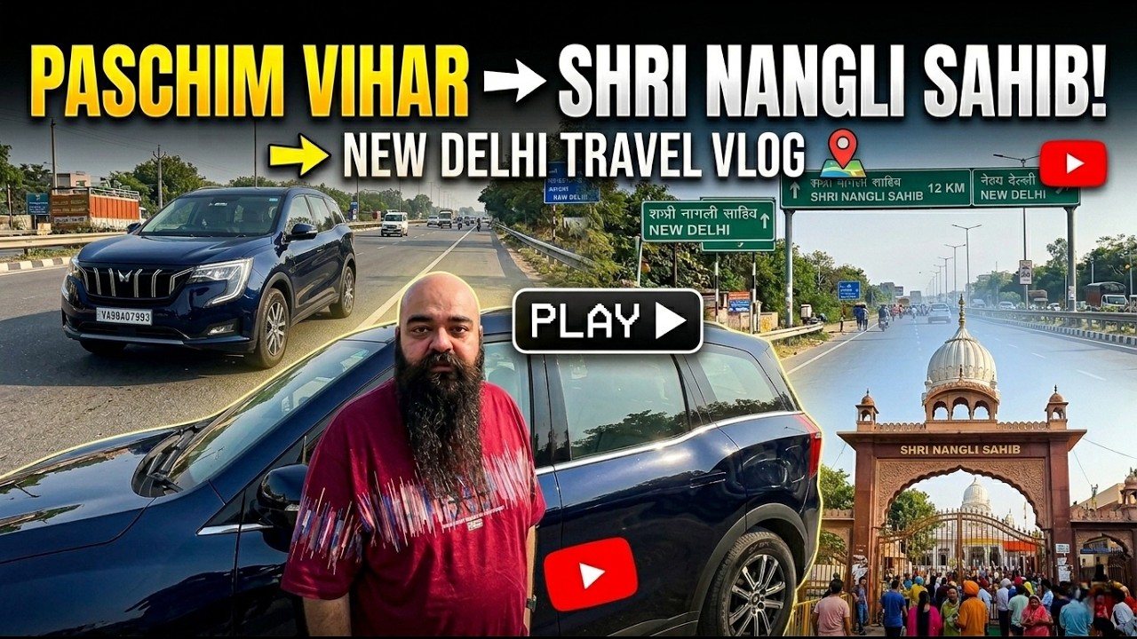DELHI TO SHRI NANGLI SAHIB - A FAMILY TRIP .... roads condition, toll ,long drive with full fun.