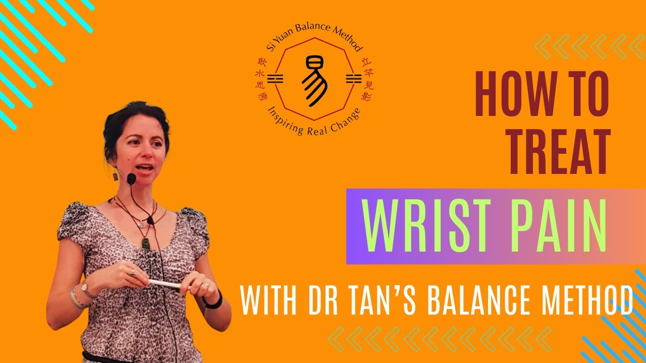 Eliminate Wrist Pain Fast Using Dr. Tan's Balance Method Acupuncture