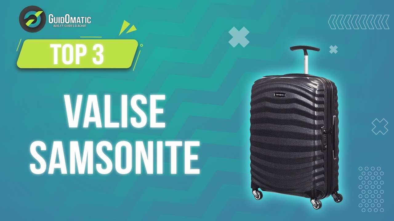 ⭐️ TOP 3 : VALISE SAMSONITE 2023