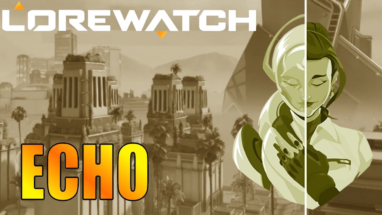 Lorewatch: ECHO [Overwatch Lore & Speculation]