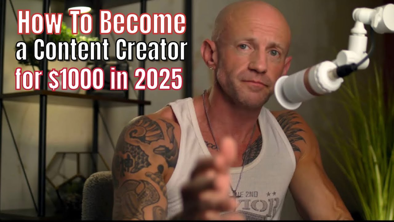 Everything you need to become a Content Creator for under $1000 in 2025!