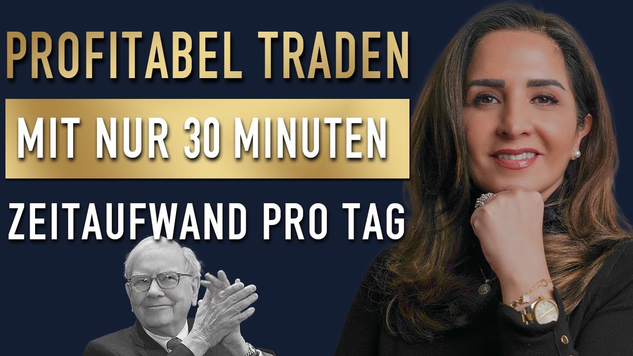 Profitabel Traden mit nur 30 Minuten pro Tag!