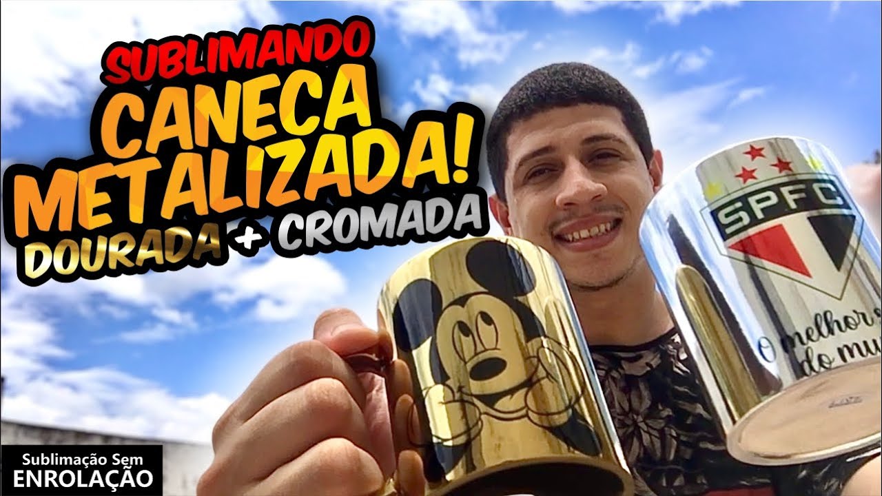 Sublimando Caneca Metalizada - Dourada & Cromada!