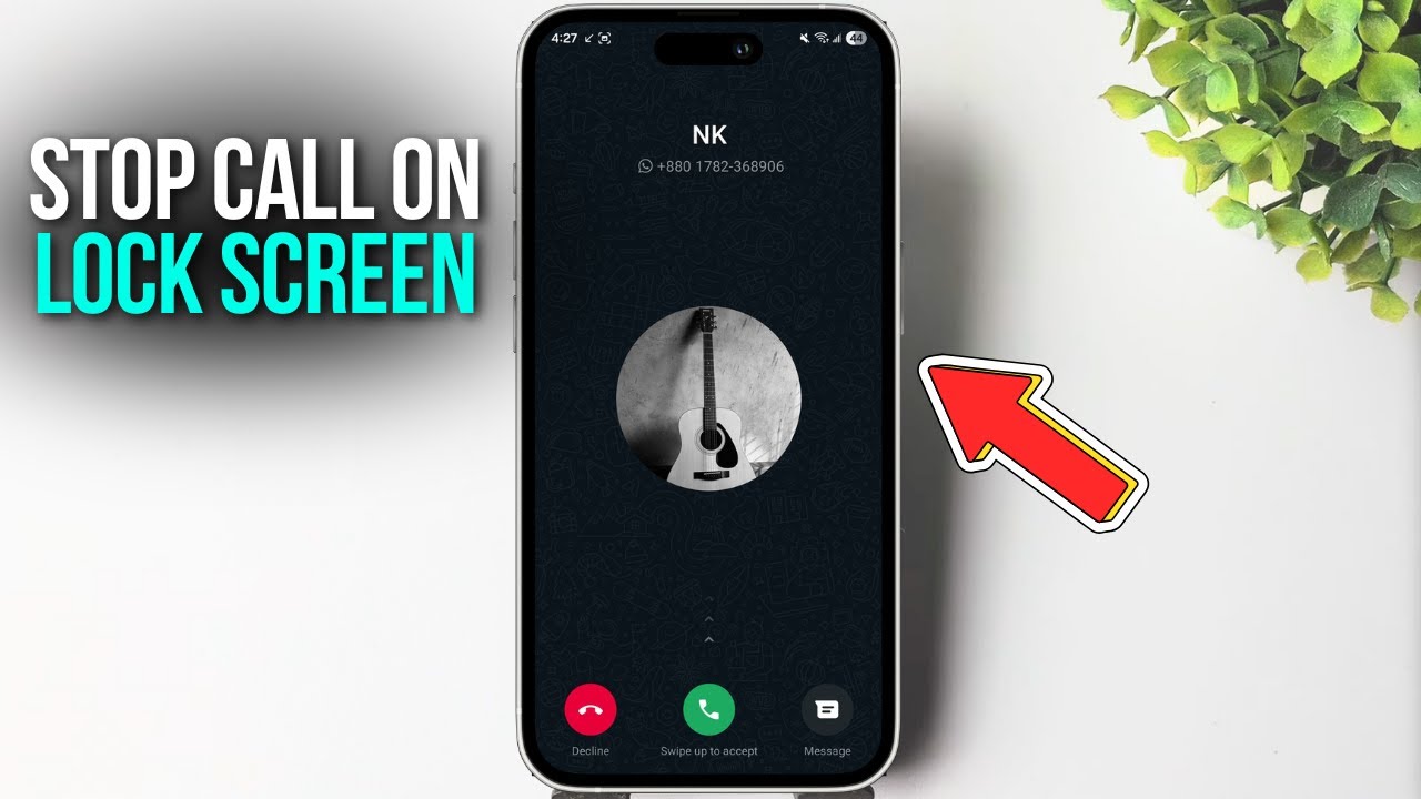 Как остановить вызов WhatsApp на экране блокировки