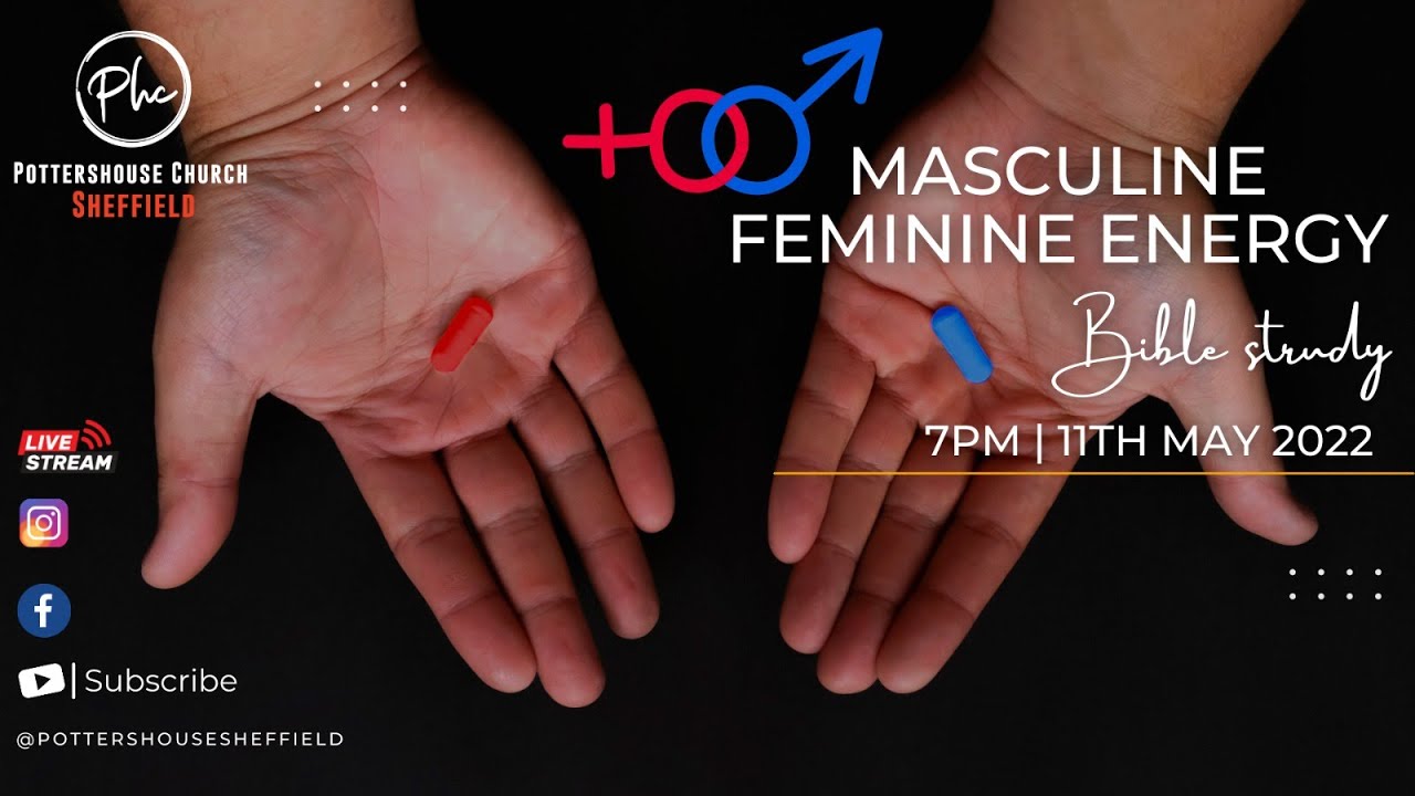 Masculine Feminine Energy | Pastor Freddie Kono | 7pm | 11th May 2022