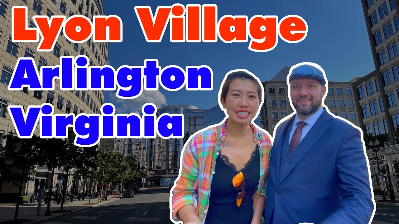 Living in Lyon Village, Arlington, Virginia