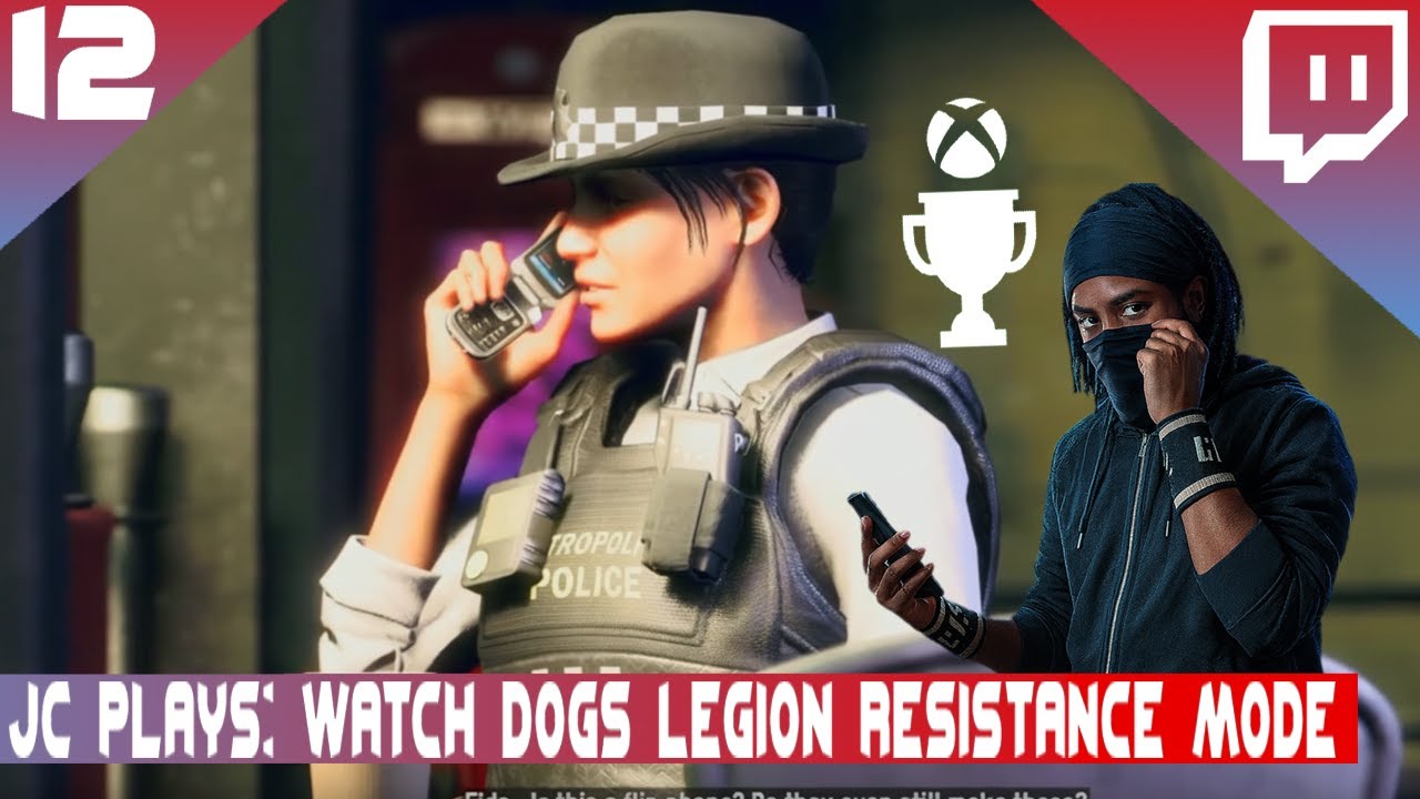 Twitch Stream| JC Plays: Watch Dogs Legion Resistance Mode | 100% All Achievements Episode 12