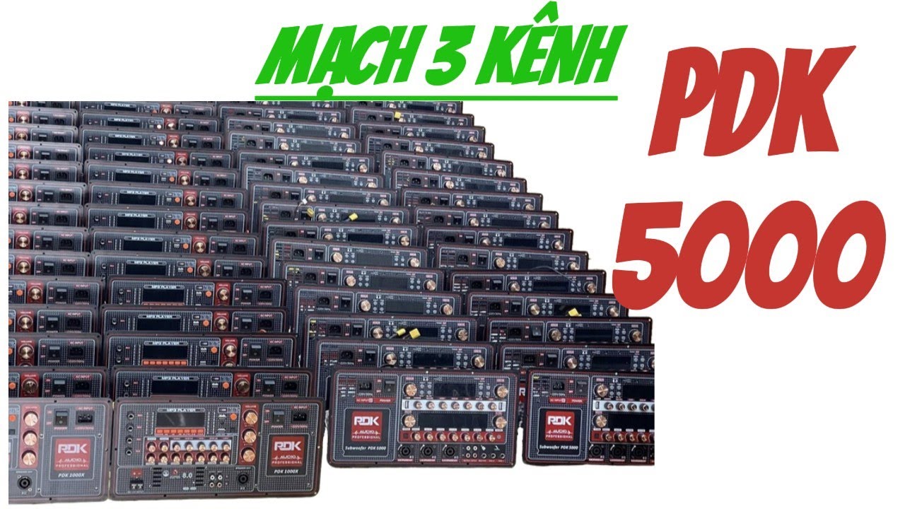 Mạch loa kéo 3 kênh PDK 5000 và PDK 1000x