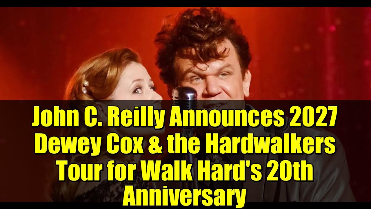 Джон Си Райли анонсирует тур Dewey Cox & the Hardwalkers 2027 года в честь 20-летия Walk Hard