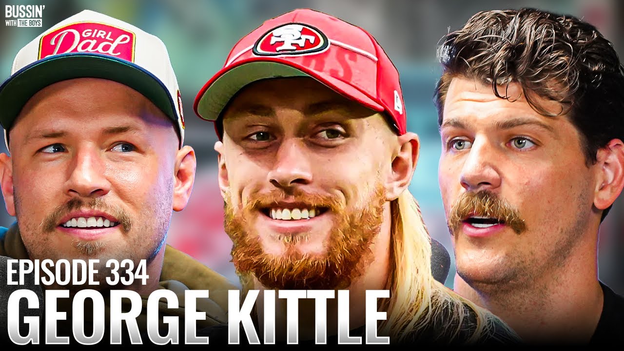 George Kittle On Future Of 49ers, $76 MILLION Contract + Christian McCaffrey's Dominance | Bussin’