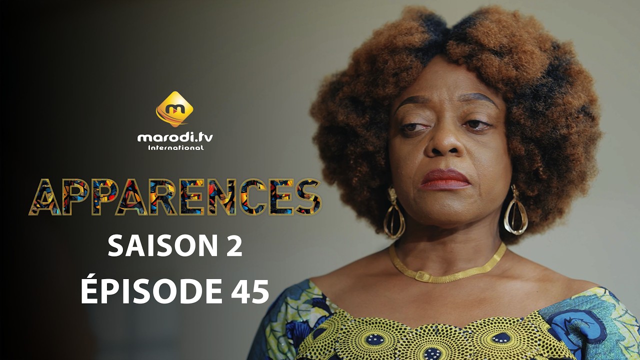 Série - Apparences - Episode 45 - Saison 2 - VF