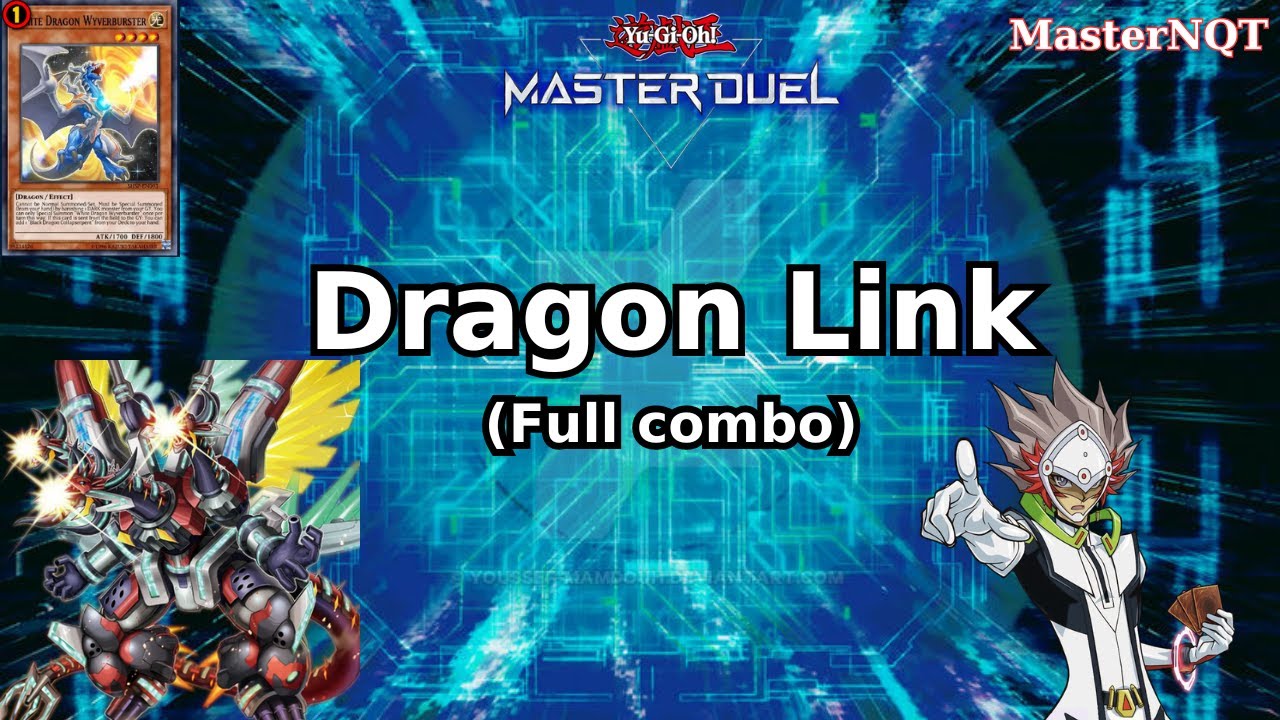 Nhập môn Master Duel part 90 - Updated Dragon Link deck - Dragon Link easy guide combo + Decklist