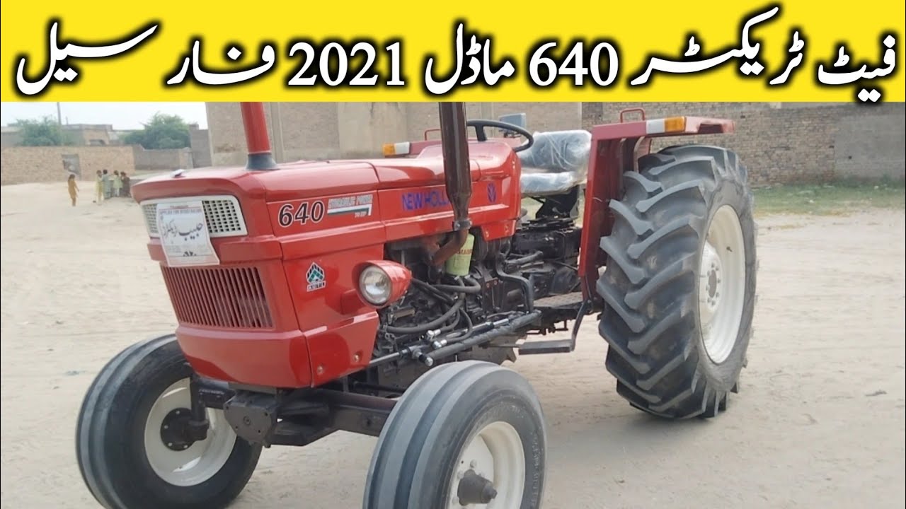 new Fiat tractor 640 Model 2021 for sale Full detail wasebtvbhakar