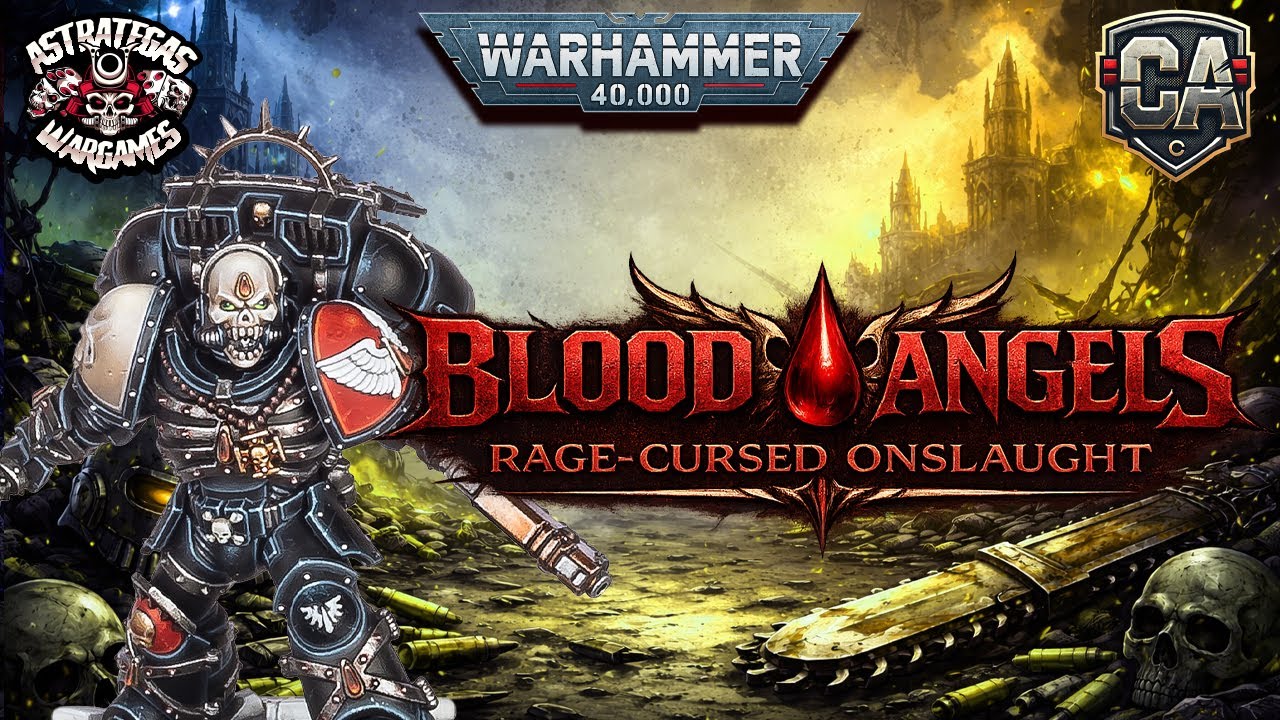 Community Assemble | Lista Blood Angels de Murcia – Rage-Cursed Onslaught