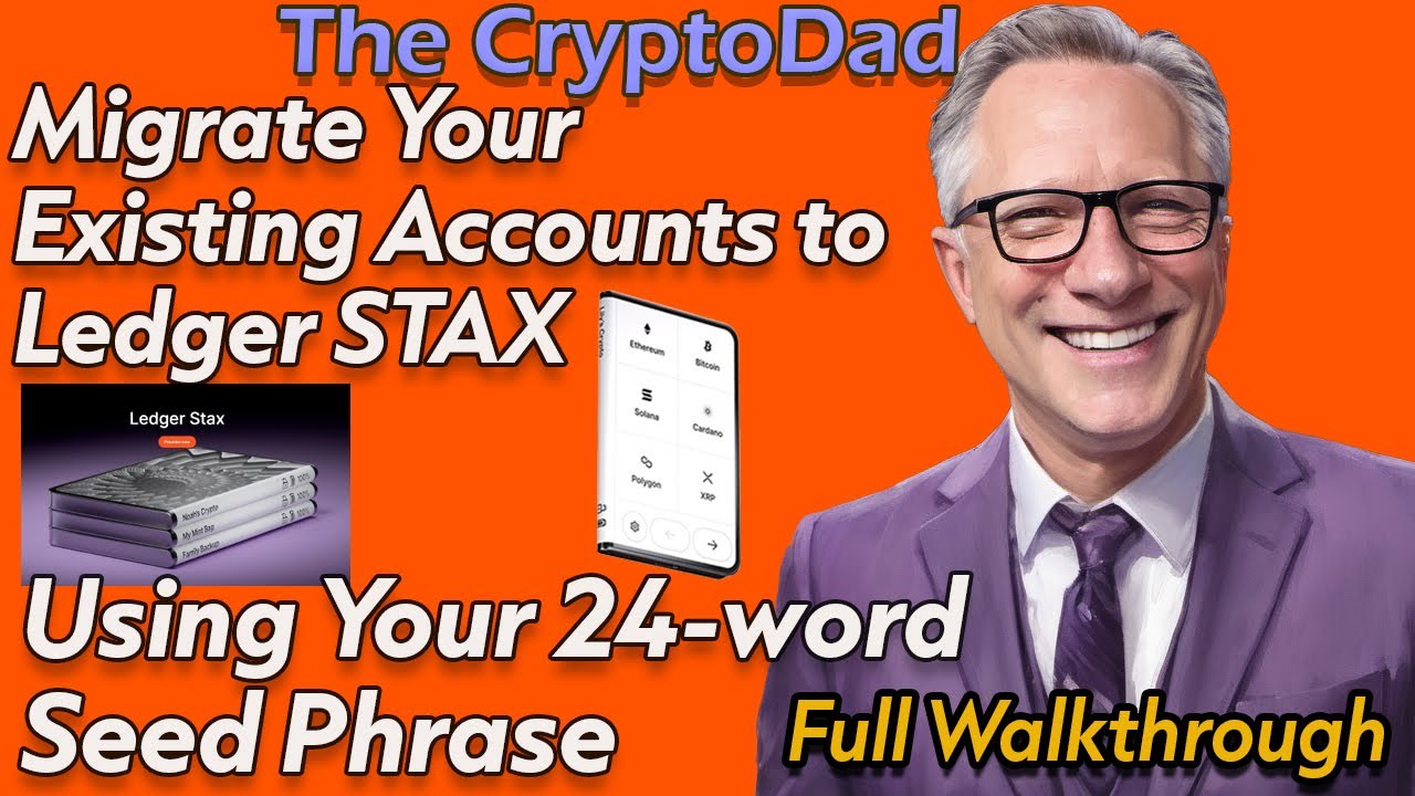 🚀 Migrating to Ledger Stax: Restore Wallets with 24-Word Seed Phrase. Save on Fees!