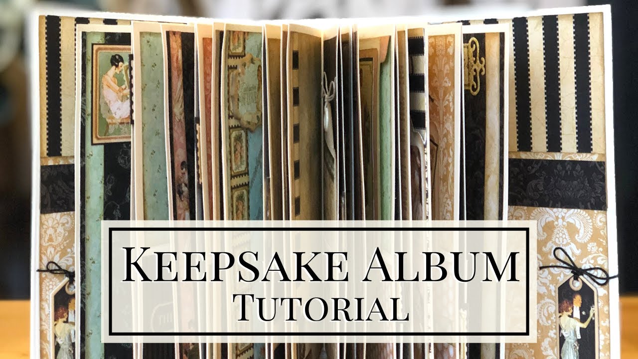 Keepsake Album Tutorial