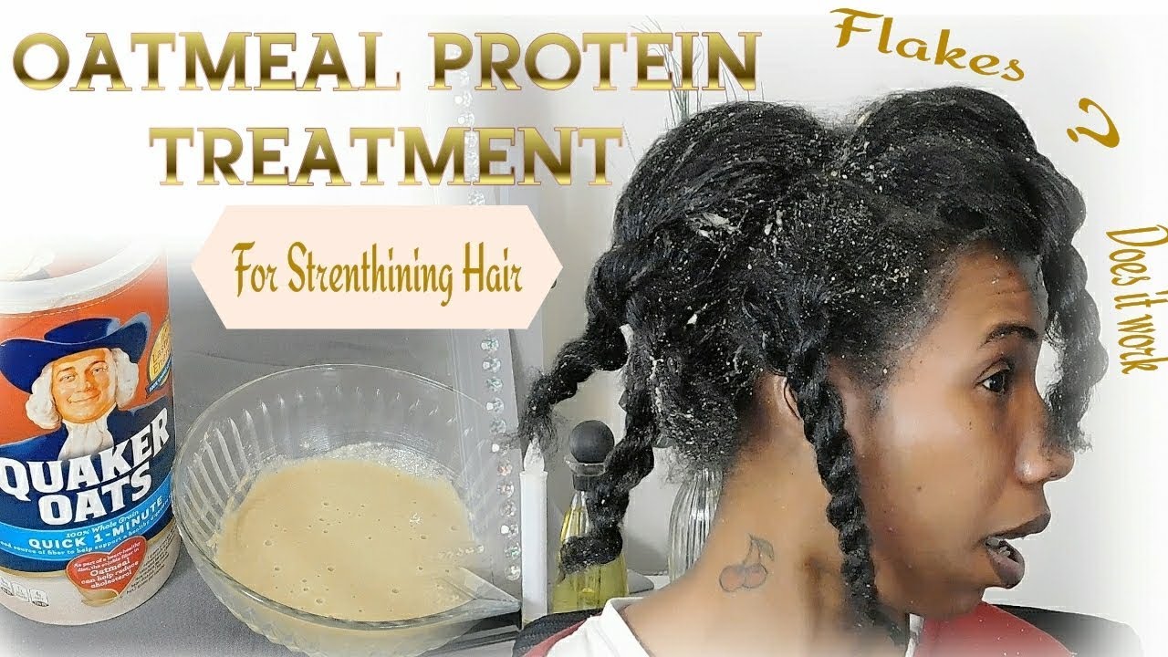 OATMEAL PROTEIN TREATMENT FOR STRENGTHENING HAIR / NATURAL HAIR /