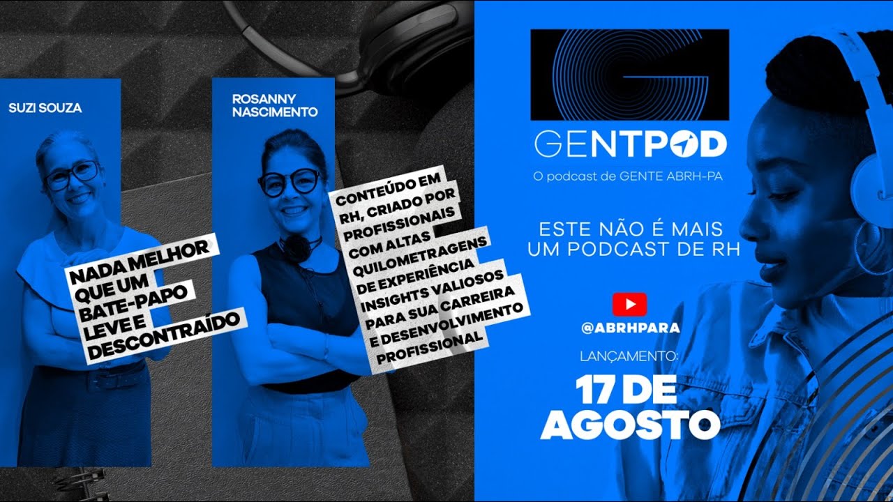 Apresentação - GENTPOD - Episódio 1 #abrhpa