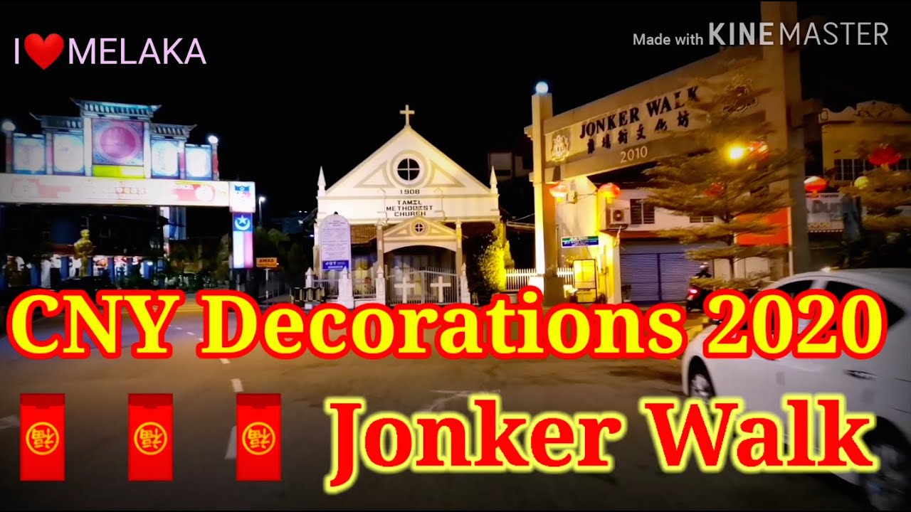 Jonker Walk Chinese New Year Decorations 2020 | Night View | #melaka #malaysia #ilovemelaka