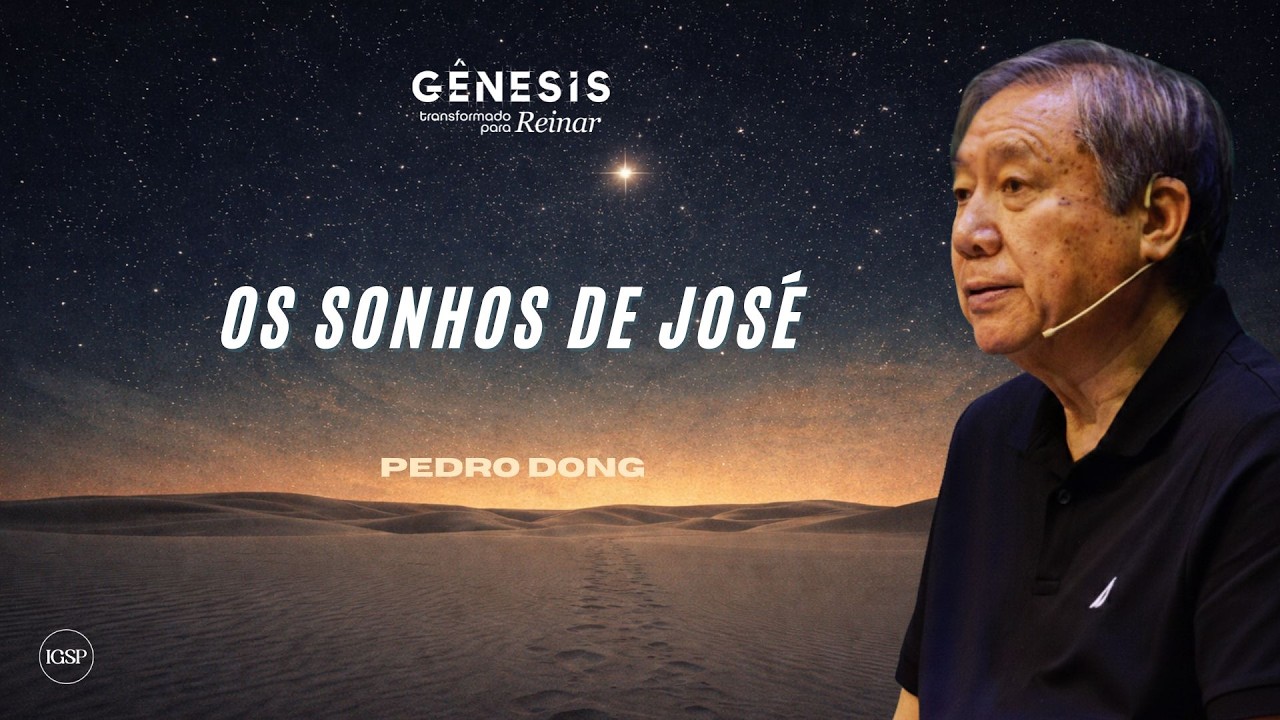 Os sonhos de José - Pedro Dong