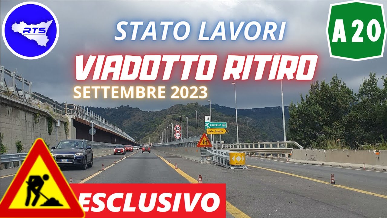 ESCLUSIVO: STATO LAVORI SUL VIADOTTO RITIRO + GALLERIA TELEGRAFO (Autostrada A20 Messina-Palermo)