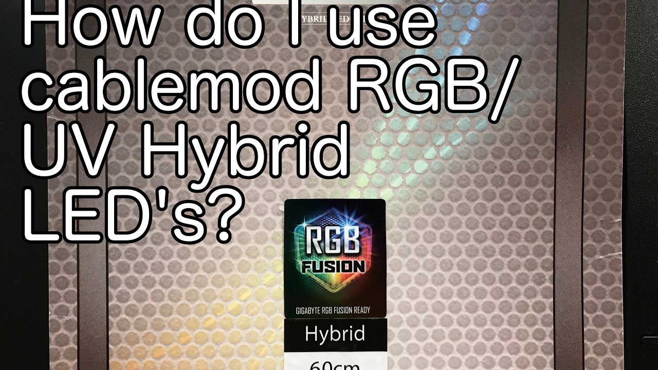 Overview and install of Cablemod widebeam RGB/UV hybrid LED Strips