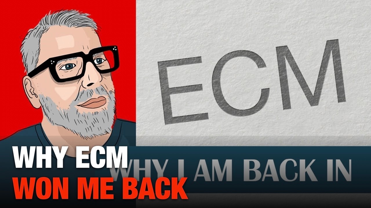 ECM — почему я снова к ним возвращаюсь!
