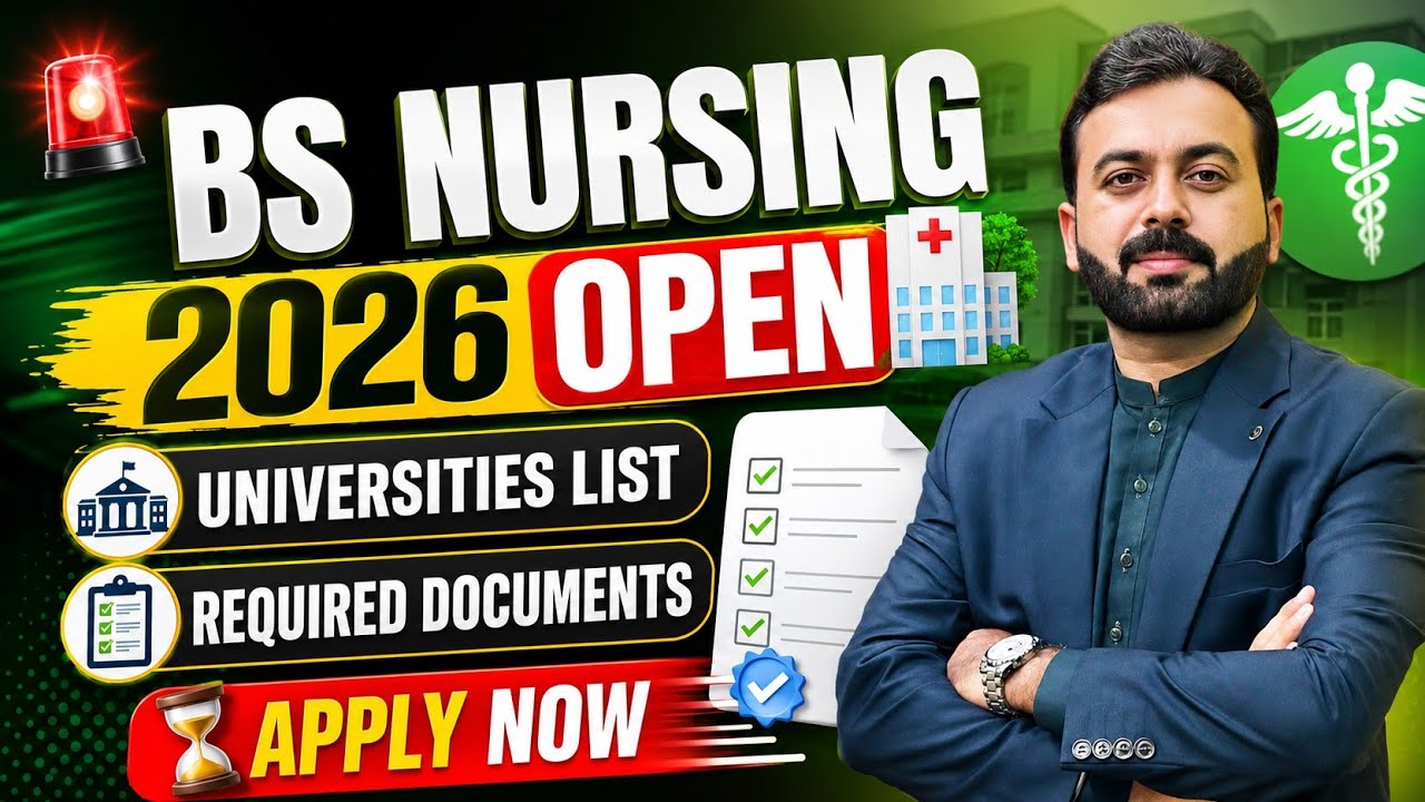 BS Nursing Admissions 2026 in Pakistan | List of Private Universities | Required Documents