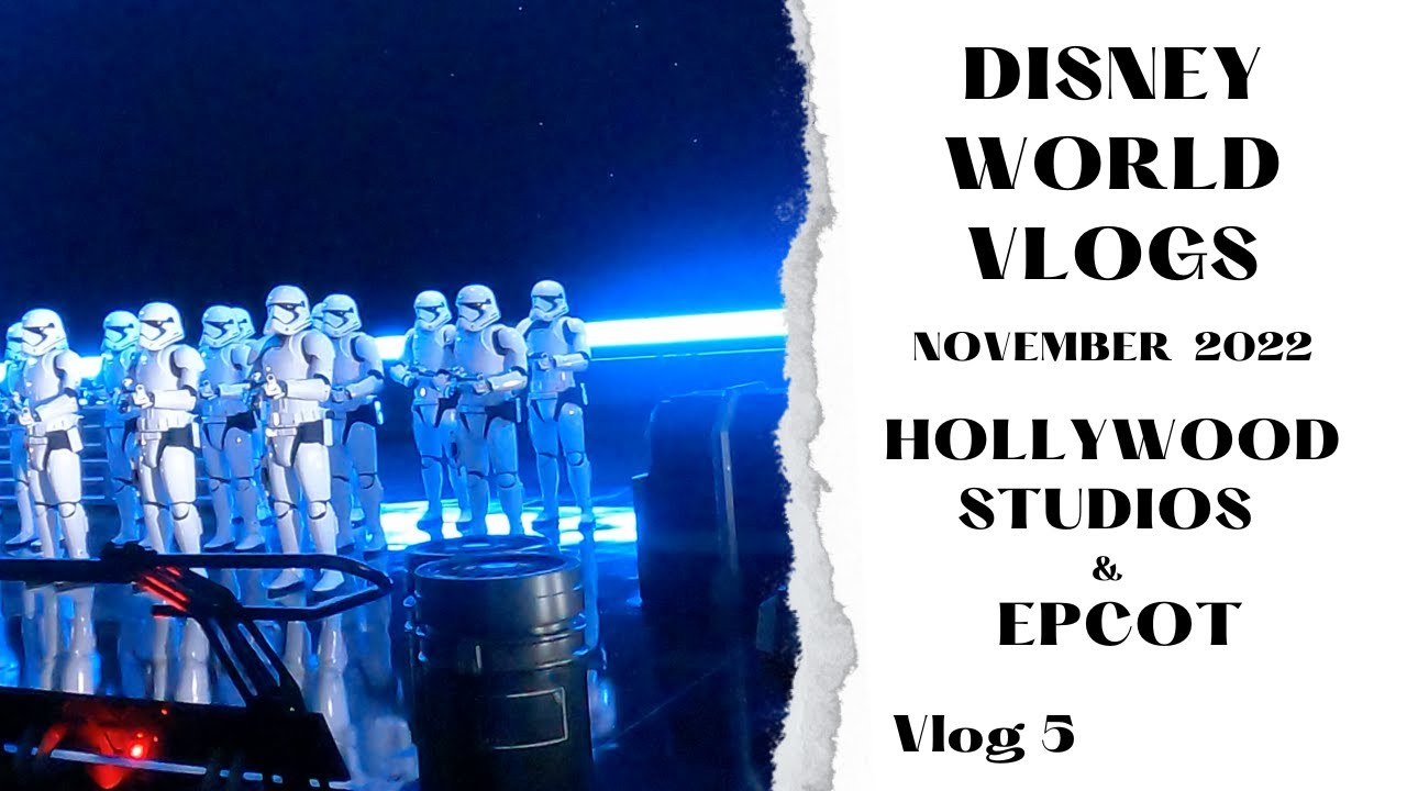 DISNEY WORLD VLOG - Hollywood studios - STAR WARS Galaxy's Edge - Skyliner - EPCOT - November 2022