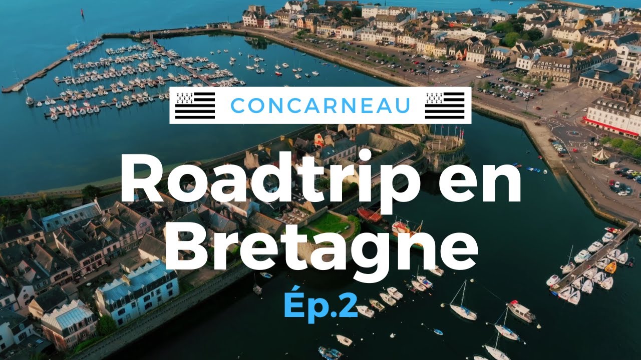 Roadtrip en Bretagne Ép.2/6 - Concarneau : Exploration de la Ville Close et ses Remparts 🏰