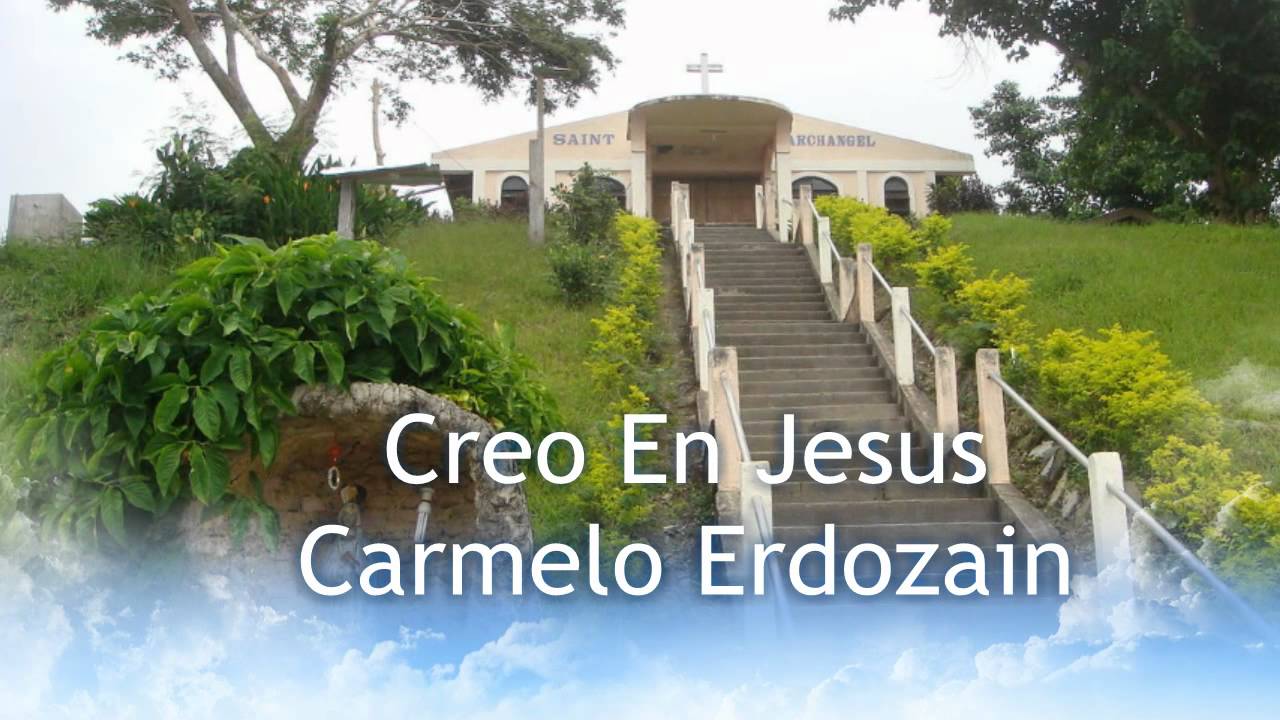 Creo En Jesús - Carmelo Erdozáin