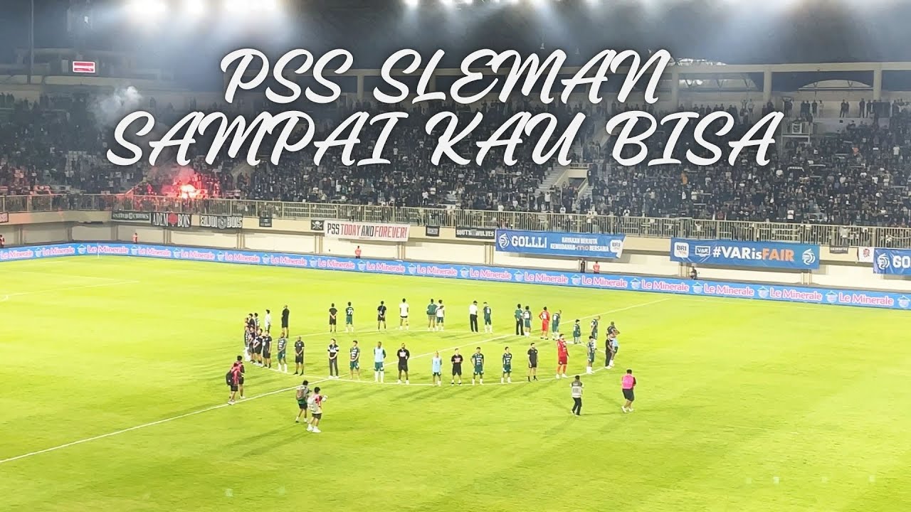 SAMPAI KAU BISA | PSS SLEMAN