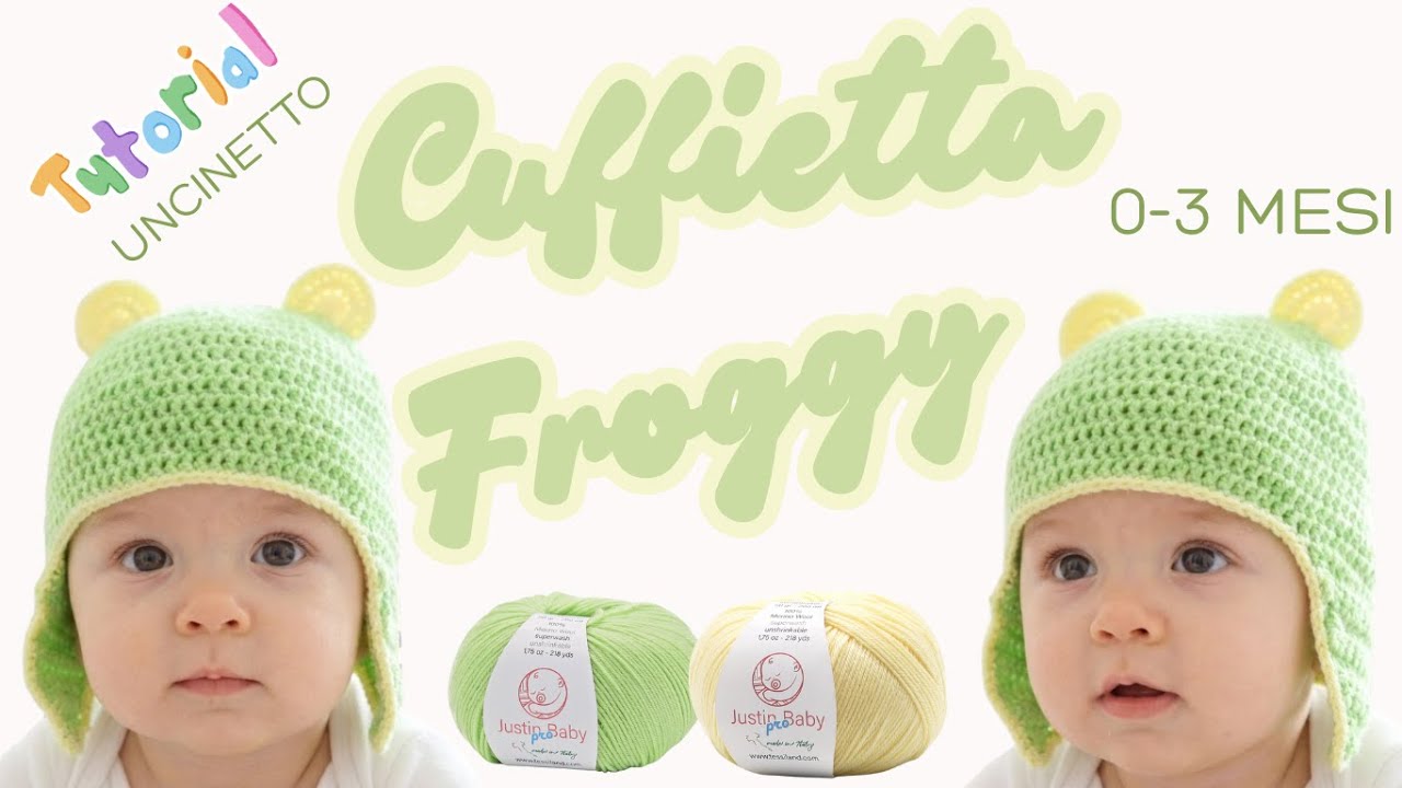 CUFFIETTA FROGGY con PARAORECCHIE adorabili! | Tutorial 0-3 mesi FACILISSIMO - Justin Baby Pro 🧸