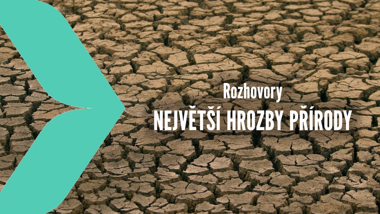 Největší hrozby přírody