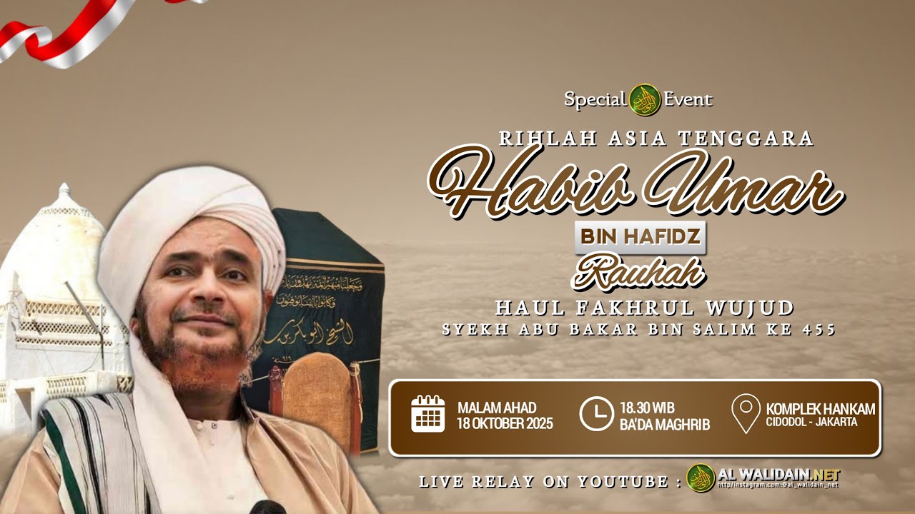 [RE-LIVE] Rauhah Haul Fakhrul Wujud As Syekh Abu Bakar Bin Salim - Bersama Habib Umar Bin Hafidz