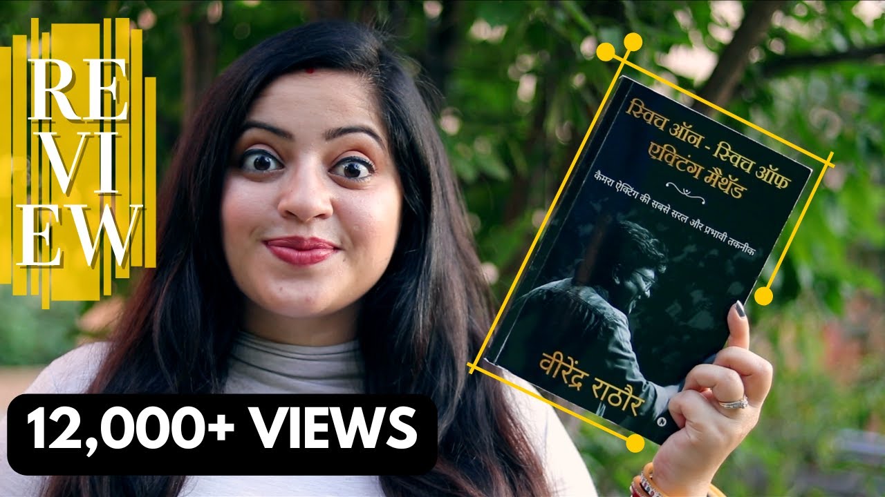 Bestselling Hindi Book Review | Switch On - Switch Off Acting Method by Virendra Rathore