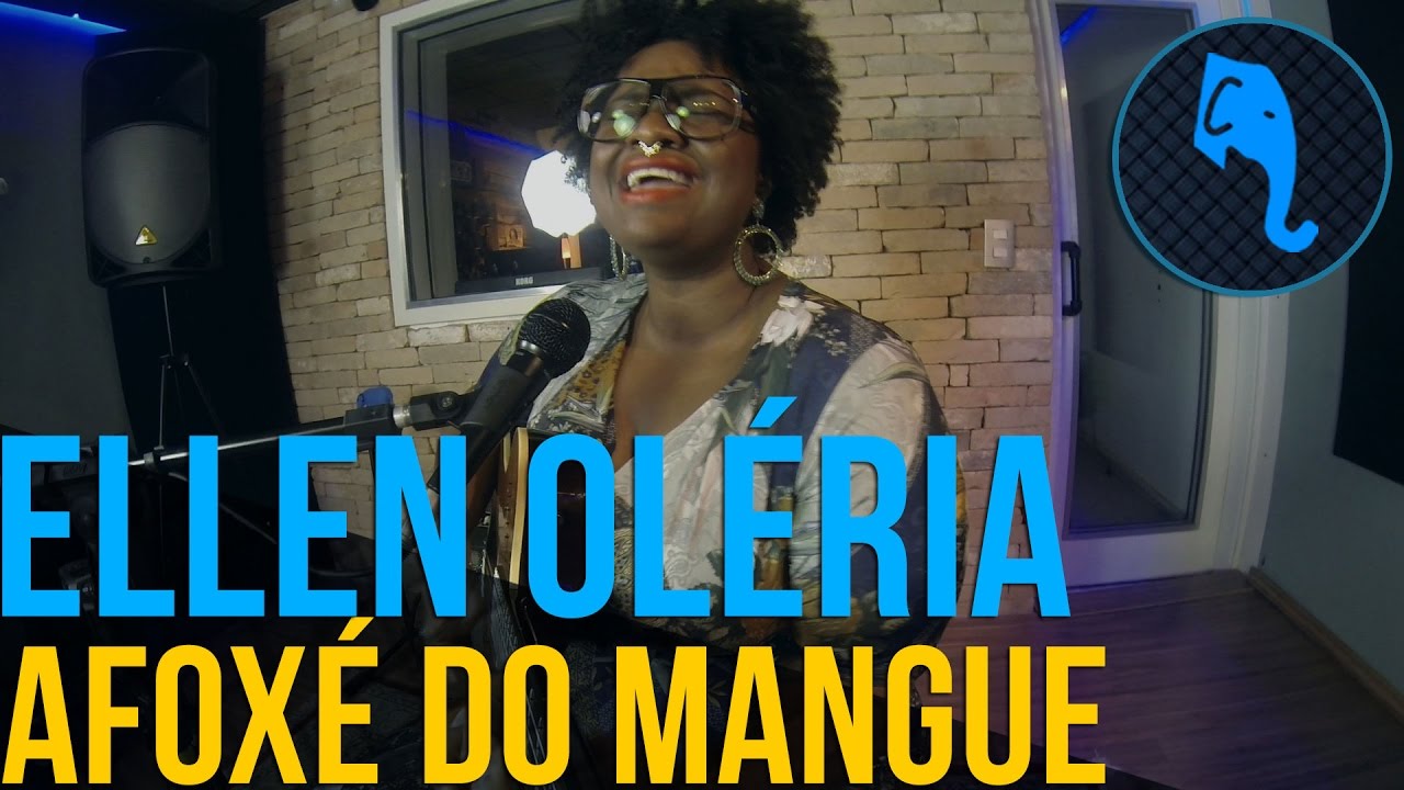 Afoxé do Mangue - Ellen Oléria | ELEFANTE SESSIONS
