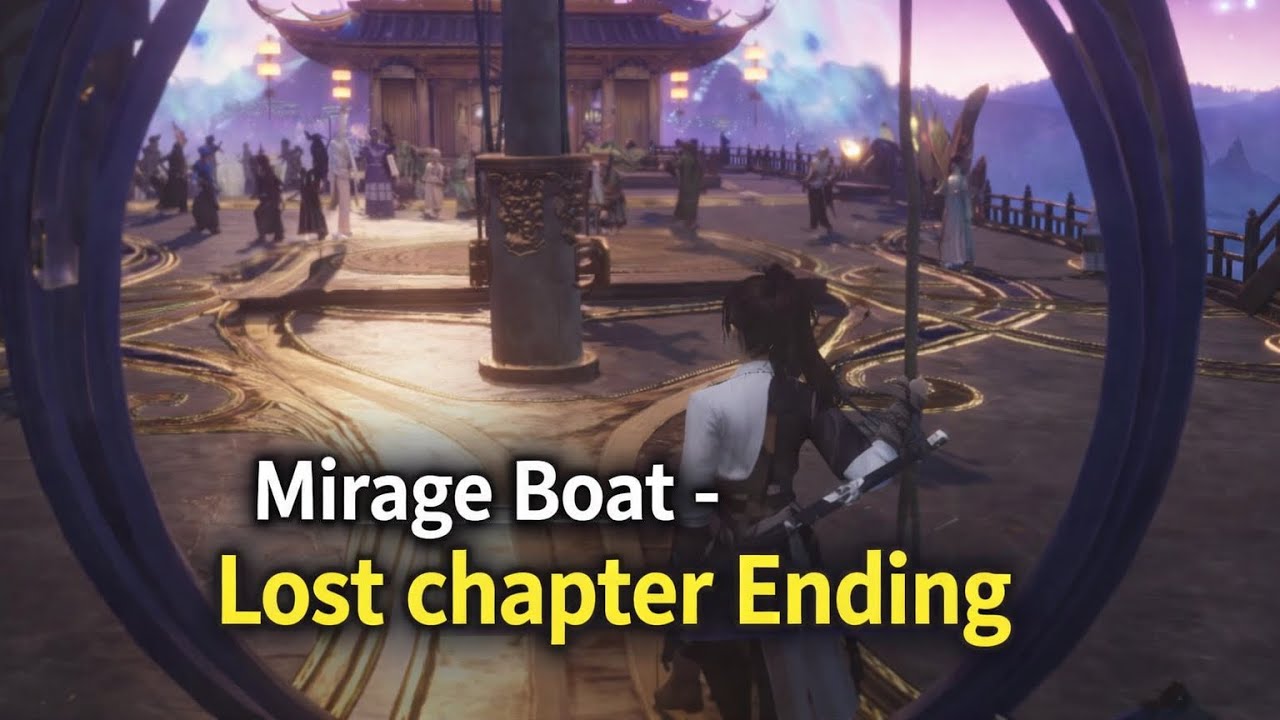 Where Winds Meet PC 🔴Mirage Boat Ending🔥| Ultra Gameplay