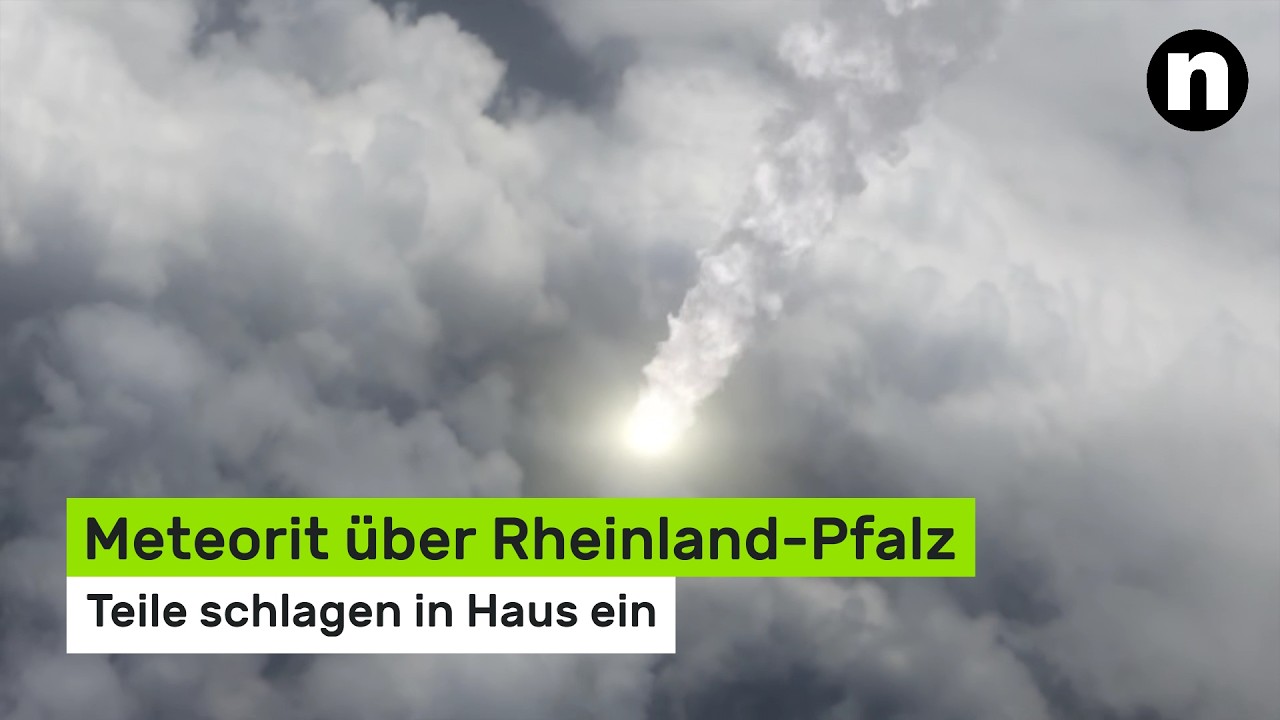 Meteorit über Rheinland-Pfalz: Feuerball am Himmel - Teile schlagen in Haus ein