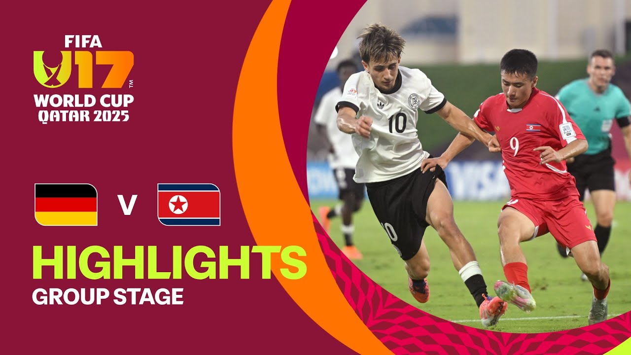 Germany vs Korea DPR Highlights | FIFA U-17 World Cup Qatar 2025