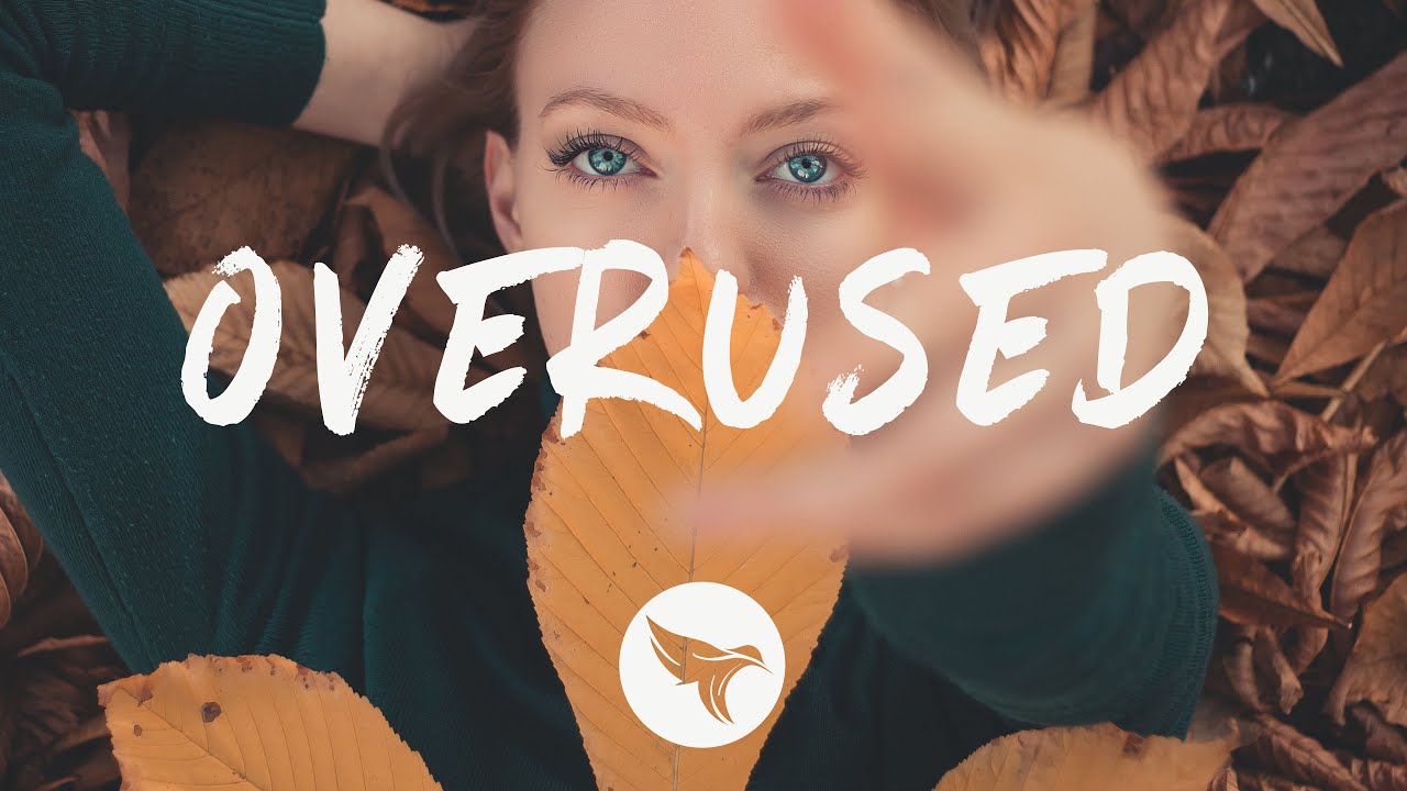 Clara Mae - Overused (Lyrics) feat. gnash