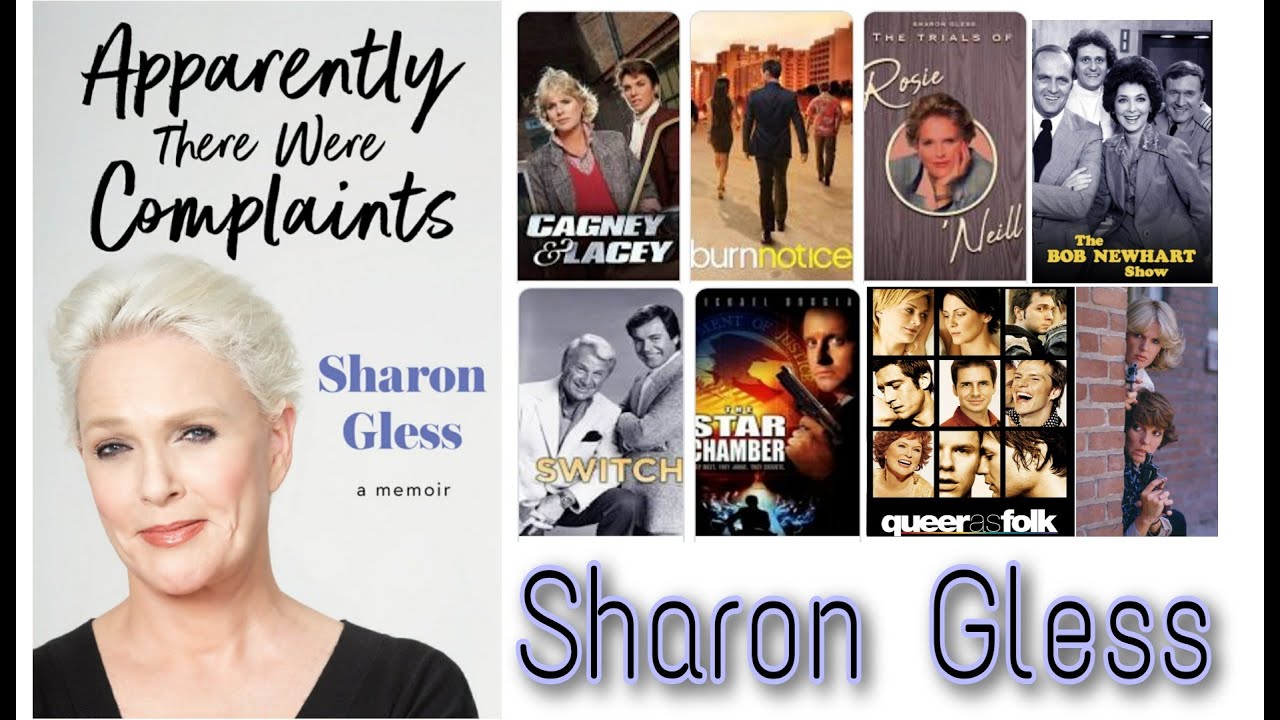 It May Interest You to Know...Sharon Gless