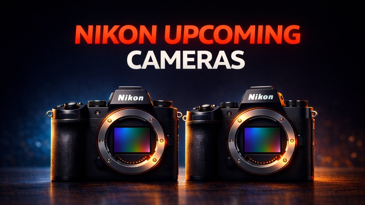 Top 4 Nikon Upcoming Cameras in 2026 | Nikon Cameras You Can’t Miss!